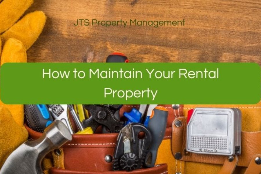 How to Maintain Your Rental Property